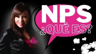¿Cómo mejorar tu NPS? La Satisfacción del Cliente y la Recomendación