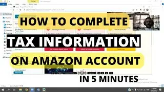 How To Complete Tax Information On Amazon 2025 | How To Fill Amazon Tax Information in Pakistan
