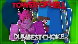 DUMBEST Choke In THE Tower Of Hell! (very sad)