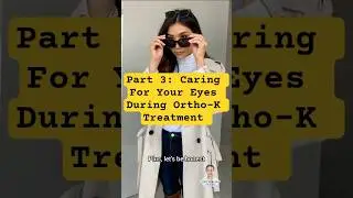 7 Essential Tips To Care for Your Eyes During Ortho-K Treatment |#lasik #clearvision