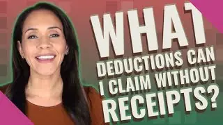 What deductions can I claim without receipts?