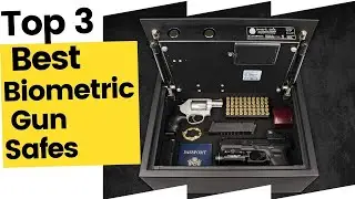 Best Biometric Gun Safes to Keep Your Firearm Safe in 2023