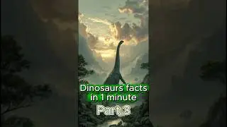 Dinosaur 1 minute Facts part 3 #shorts