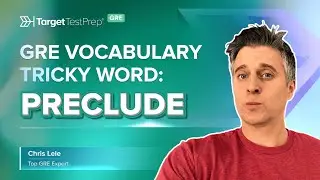 GRE Vocabulary: Tricky Word&nbsp;Series 📗 Preclude