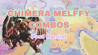 Yu-Gi-Oh! CHIMERA MELFFY COMBOS & TEST HANDS Post January Banlist!!