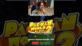 PAC-MAN WORLD 2 RE-PAC REACTION