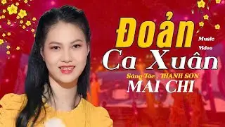 ĐOẢN CA XU&Acirc;N  - MAI CHI 🏵️Nhạc Xu&acirc;n Rimex 2026 🌸 Nghe xu&acirc;n sang, thấy trong l&ograve;ng m&igrave;nh🌸