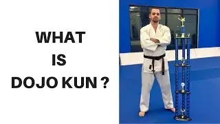 WHAT IS DOJO KUN? Alex Kolesnyk