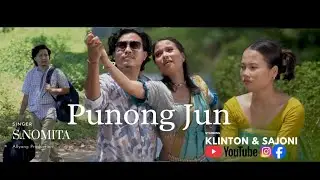 PUNONG JUN|| CHAKMA VIDEO|| KLINTON & SAJONI|| ALLYANG PRODUCTION ||2025
