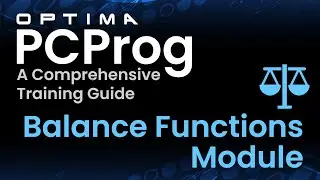 Balance Functions Maintenance Module // Optima PC Prog - A Comprehensive Training Guide