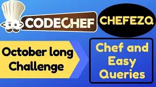CHEFEZQ |  Chef and Easy Queries  | October long challenge | 2020 | Codechef | Solution | Code