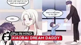 Dream Daddy Ep~52 Hindi Explain //#comic #manhwa #romantic #Dieheart #manhwa #hindi #manga #shorts