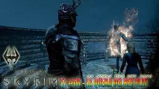 SKYRIM #135 LA QUEMA DEL REY OLAF