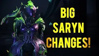 Warframe: Big Saryn Changes | Buff or Nerf?