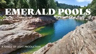 Emerald Pools - Sierra Nevada - swimming hole - waterfalls - hiking