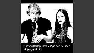 Unplugged Life