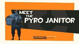 [SFM] Meet the Pyro Janitor