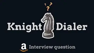 Knight Dialer - Leetcode 935