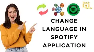 How to Change Language in Spotify Application