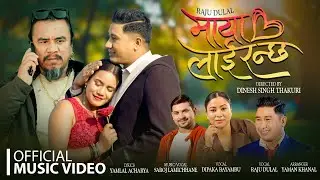 Maya Lairanchha|| Raju Dulal | Dipika Bayambu | Saroj Lamichhane Ft. Asmita Ranapal |  New Song 2026