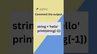 Guess the output and comment it!