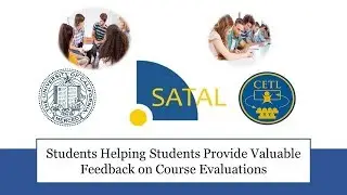 Students Helping Students Provide Valuable Feedback on Course Evaluations (3 minutes)