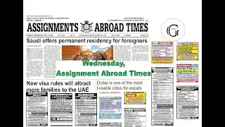 Wednesday 25 May 2022, Assignment abroad times today Newspaper, Gulf Jobs, Weekly gulf job Vacancies