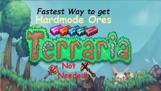 Fastest Way to get Hardmode Ores in Terraria 1.4! No Pwnhammer or Molten pickaxe needed!
