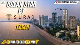 Suraj Ocean Star Prabhadevi Mumbai Teaser Project Review With Amenities, Connectivity & Much