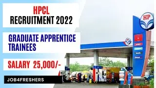 HPCL  Recruitment 2022 |  Graduate Apprentice trainee | BE/B.Tech | Job4freshers