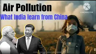What can India learn from China to tackle air pollution?