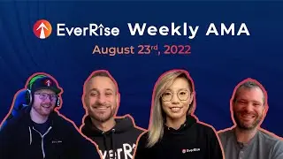 Интервью с лидерами EverRise | 27 сентября 2022 г. | Прямые трансляции в Twitter