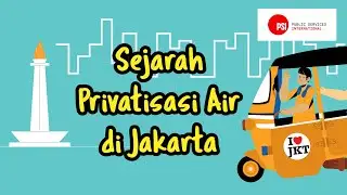 Sejarah Privatisasi Air Jakarta