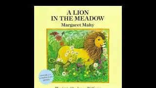 Joshy Washy Reads - A Lion in the Meadow by Margaret Mahy