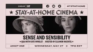 Kate Winslet on SENSE AND SENSIBILITY | Books On Film x Stay-at-Home Cinema | TIFF 2020