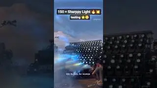 150 Sharpy light 😃 testing hard | #dj #djlover #djsarzen #indiandj #powerplus