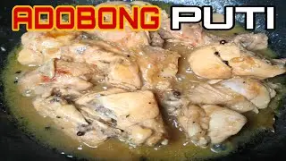 Adobong Puti | Adobong Kapampangan | White Chicken Adobo | Adobong Puti Recipe