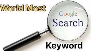Most google searches worldwide / Most searched word on Google #google