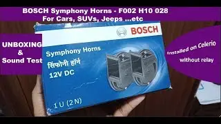 BOSCH Symphony Horns Unboxing and Sound test