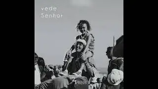 Vede Senhor