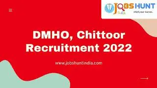 DMHO, Chittoor Recruitment 2022 | Visit JobsHuntIndia website for more #governmentjobs #allindiajobs