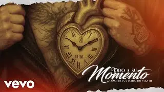 Joss Favela, Cornelio Vega y Su Dinast&iacute;a - Todo A Su Momento (Audio)