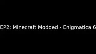 EP2: [LIVESTREAM] ⛏️ Let's play Minecraft (Java) Modded - Enigmatica 6 - With viewers!