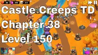 Castle Creeps TD Chapter 38 Level 150 Corpse Flowers