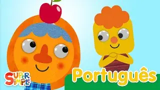 Abre e Fecha | Can&ccedil;&otilde;es Infantis | Super Simple Portugu&ecirc;s