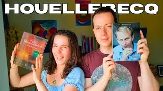 Confronto su Houellebecq - con il mio ragazzo!