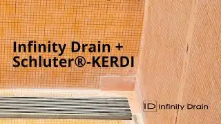 Infinity Drain + Schluter&reg;-KERDI