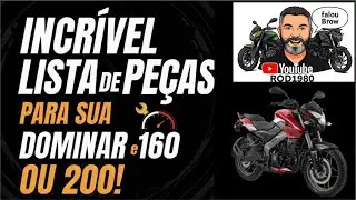 INCR&Iacute;VEL LISTA DE PE&Ccedil;AS PARA DOMINAR 160 E 200!