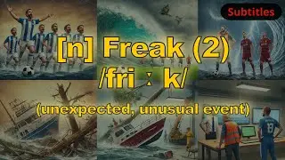 [n] Freak meaning (unexpected, unusual event) with 5 examples