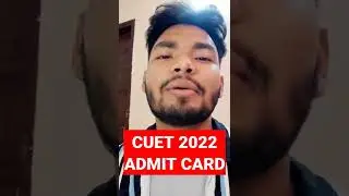 CUET 2022 Admit Card Date 🔥🔥